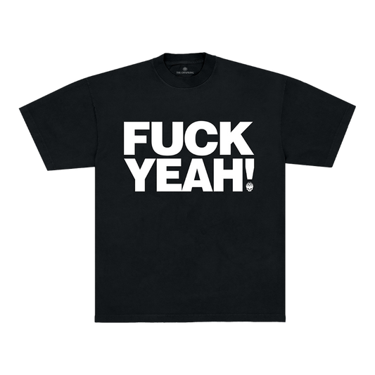 Fuck Yeah T-Shirt